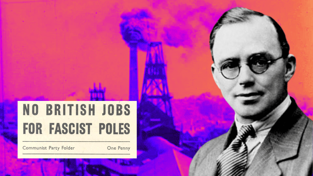 British communist hostility to Polish&nbsp;migrants